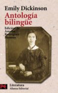 ANTOLOGIA BILINGE (ED. BILINGE) de DICKINSON, EMILY 