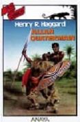 ALLAN QUATERMAIN de HAGGARD, HENRY RIDER 