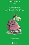 EDELMIRO II Y EL DRAGON GUTIERREZ de LALANA, FERNANDO 