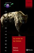LA NOCHE DE LAS HIENAS de DELAM, HEINZ 