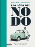 LOS AOS DEL NO-DO de ABELLA, RAFAEL  CARDONA, GABRIEL 