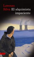 EL ALQUIMISTA IMPACIENTE de SILVA, LORENZO 