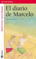 EL DIARIO DE MARCELO de COMES NOLLA, GABRIEL 