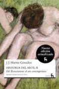 HISTORIA DEL ARTE VOL 2 de MARTIN GONZALEZ, JUAN JOSE 