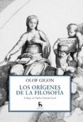 LOS ORIGENES DE LA FILOSOFIA di GIGON, OLOF 