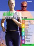 ANDAR PARA ESTAR EN FORMA di MEAKIN, JANICE 