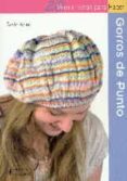 GORROS DE PUNTO (20 IDEAS PARA HACER) di JOHNS, SUSIE 