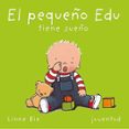 EL PEQUEO EDU TIENE SUEO (2 ED.) de BIE, LINNE 