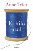 EL HILO AZUL de TYLER, ANNE 