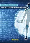 LOGICA PARA INFORMATICOS di VV.AA. 