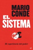 EL SISTEMA: MI EXPERIENCIA DEL PODER de CONDE, MARIO 