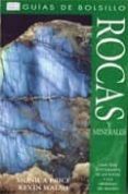 ROCAS Y MINERALES (GUIAS DE BOLSILLO) di PRICE, MONICA  WALSH, KEVIN 