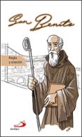 SAN BENITO: REGLA Y ORACION di VV.AA. 