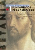FUNDAMENTOS DE LA CATEQUESIS 1 di VV.AA. 