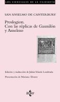 PROSLOGION: CON LAS REPLICAS DE GAUNILON Y ANSELMO de SAN ANSELMO 