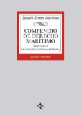 COMPENDIO DE DERECHO MARITIMO (5 ED.) de ARROYO, IGNACIO 