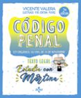 CODIGO PENAL. ESTUDIA CON MARTINA (2 ED.) di VALERA, VICENTE 