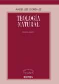TEOLOGIA NATURAL de GONZALEZ, ANGEL LUIS 