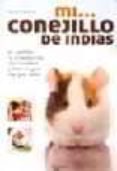 MI CONEJILLO DE INDIAS de TENEREZZA, BRUNO 