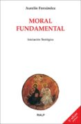 MORAL FUNDAMENTAL de FERNANDEZ, AURELIO 