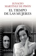 EL TIEMPO DE LAS MUJERES de MARTINEZ DE PISON, IGNACIO 