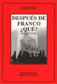 DESPUES DE FRANCO QUE? de CARRILLO, SANTIAGO 