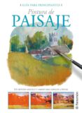 PINTURA DE PAISAJE: UN METODO SENCILLO Y AMENO PARA EMPEZAR A PIN TAR di VV.AA. 