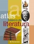 ATLAS BASICO DE LITERATURA di VV.AA. 