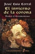 EL INVIERNO DE LA CORONA di CORRAL LAFUENTE, JOSE LUIS 