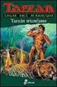 TARZAN TRIUNFANTE de BURROUGHS, EDGAR RICE 