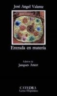 ENTRADA EN MATERIA (2 ED.) de VALENTE, JOSE ANGEL 