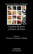 CUADROS DE AMOR Y HUMOR, AL FRESCO de ALONSO DE SANTOS, JOSE LUIS 
