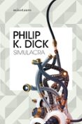 SIMULACRA de DICK, PHILIP K. 