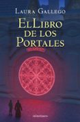 EL LIBRO DE LOS PORTALES (NE) de GALLEGO, LAURA 