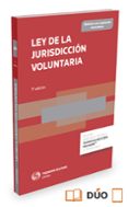LEY DE LA JURISDICCIN VOLUNTARIA di VV.AA. 