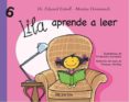 LILA APRENDE A LEER N 6 de DOMENECH, MONTSERRAT  ESTIVILL, EDUARD 