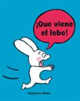 QUE VIENE EL LOBO! (SIMON) de BLAKE, STEPHANIE 