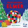 FELIZ NAVIDAD, ELMER! (COLECCION ELMER) de MCKEE, DAVID 