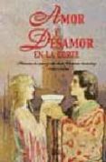 AMOR Y DESAMOR EN LA CORTE de GRIXALBA, CARLOS 