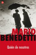 QUIEN DE NOSOTROS de BENEDETTI, MARIO 