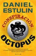 CONSPIRACION OCTOPUS de ESTULIN, DANIEL 