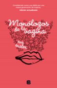 MONLOGOS DE LA VAGINA de ENSLER, EVE 