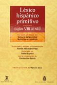 LEXICO HISPANICO PRIMITIVO SIGLOS VIII AL XII di REAL ACADEMIA ESPAOLA 