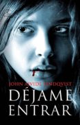 DEJAME ENTRAR de AJVIDE LINDQVIST, JOHN 