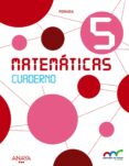 MATEMTICAS 5 EDUCACION PRIMARIA CUADERNO.CASTILLA Y LEON di VV.AA. 