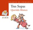 BLISTER  QUERIDA BLANCA -  4 DE PRIMARIA de CANO, CARLES 
