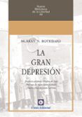LA GRAN DEPRESION de ROTHBARD, MURRAY N. 
