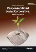 RESPONSABILIDAD SOCIAL CORPORATIVA: TEORIA Y PRACTICA (2 ED.) de NAVARRO GARCIA, FERNANDO 
