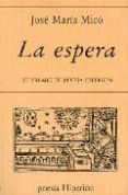 LA ESPERA di MICO, JOSE MARIA 