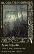 AGUAS PROFUNDAS: RELATOS DE TERROR Y MISTERIO EN EL MAR di VV.AA. 